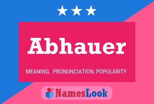 Abhauer Name Poster