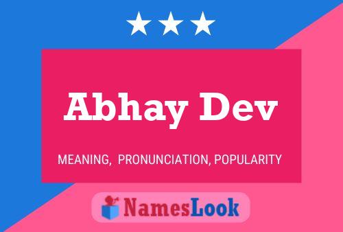 Abhay Dev Name Poster