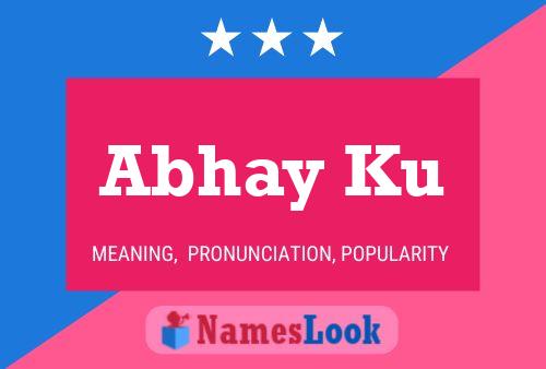 Abhay Ku Name Poster