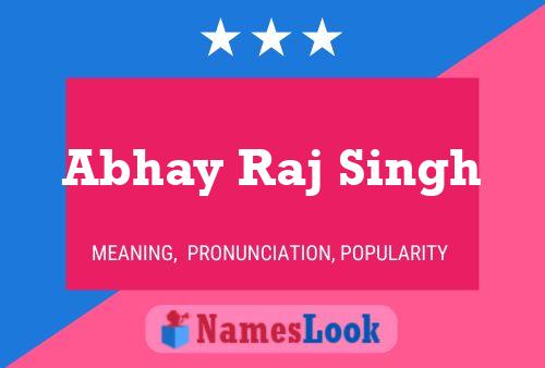 Abhay Raj Singh Name Poster