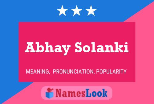 Abhay Solanki Name Poster