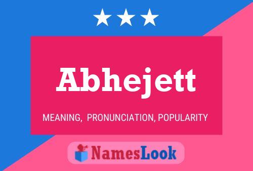 Abhejett Name Poster