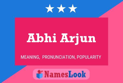 Abhi Arjun Name Poster