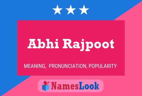 Abhi Rajpoot Name Poster