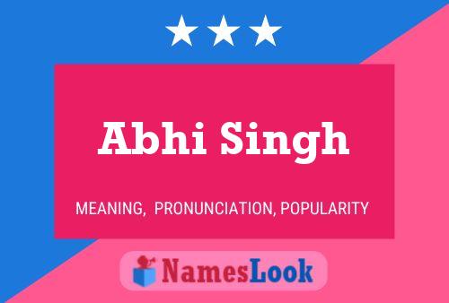 Abhi Singh Name Poster