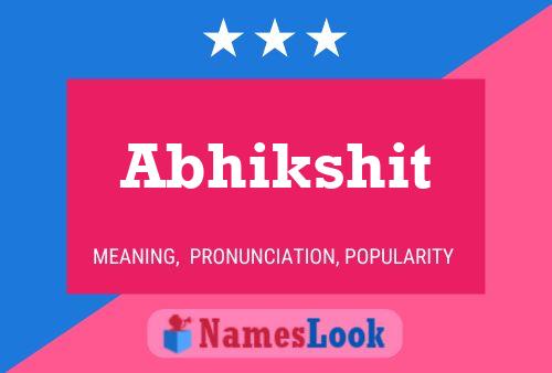 Abhikshit Name Poster