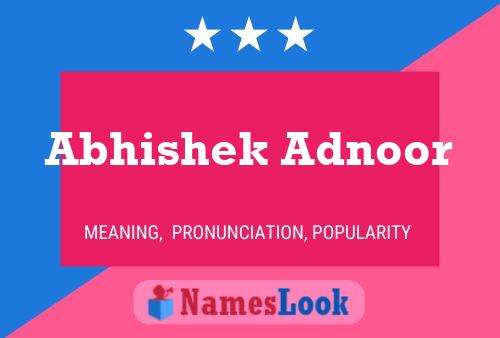 Abhishek Adnoor Name Poster