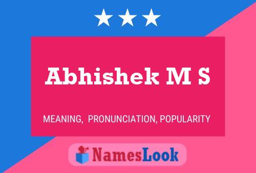 Abhishek M S Name Poster