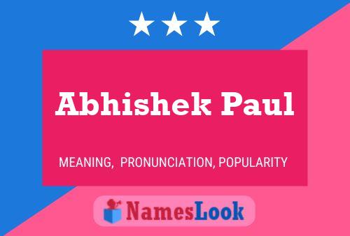 Abhishek Paul Name Poster