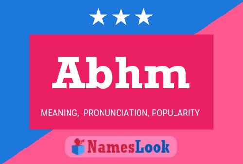 Abhm Name Poster