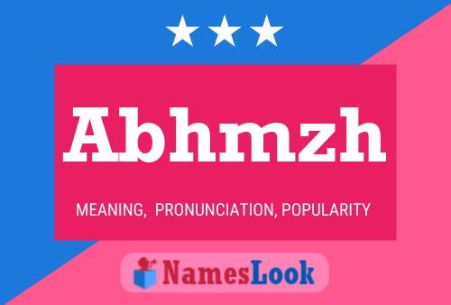 Abhmzh Name Poster