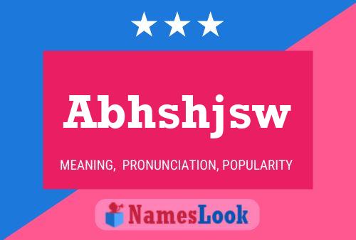 Abhshjsw Name Poster