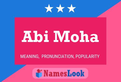 Abi Moha Name Poster