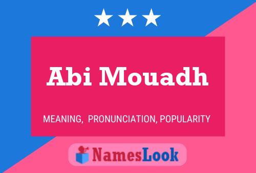 Abi Mouadh Name Poster