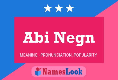 Abi Negn Name Poster