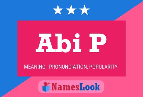 Abi P Name Poster