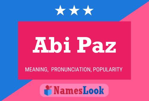 Abi Paz Name Poster