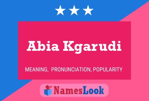 Abia Kgarudi Name Poster