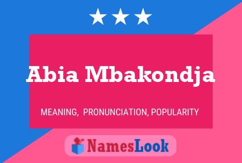 Abia Mbakondja Name Poster