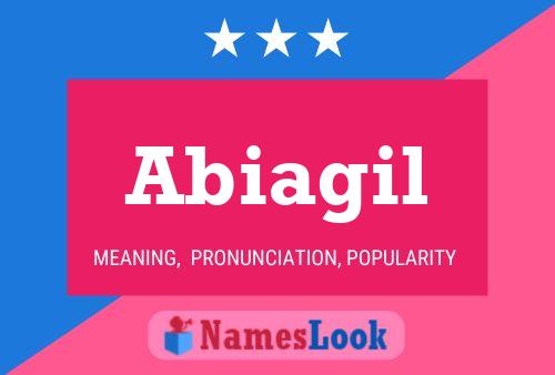 Abiagil Name Poster