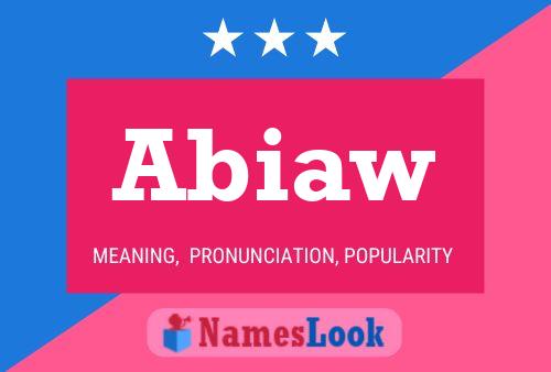 Abiaw Name Poster