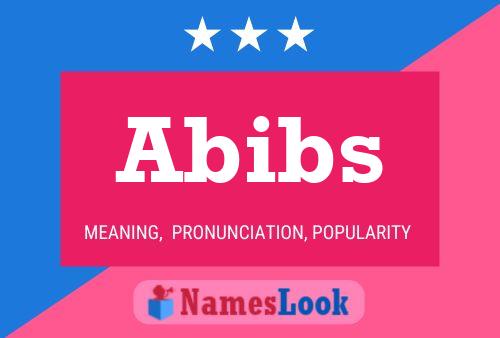 Abibs Name Poster