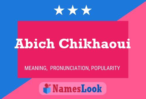 Abich Chikhaoui Name Poster