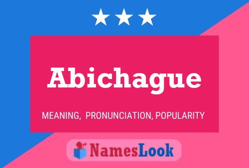 Abichague Name Poster