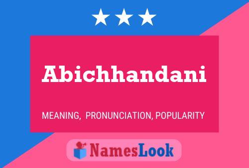 Abichhandani Name Poster