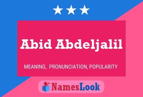 Abid Abdeljalil Name Poster