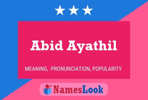 Abid Ayathil Name Poster