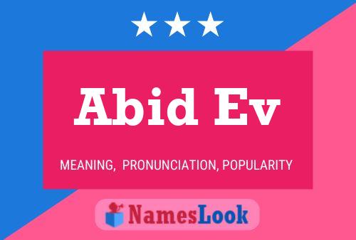 Abid Ev Name Poster