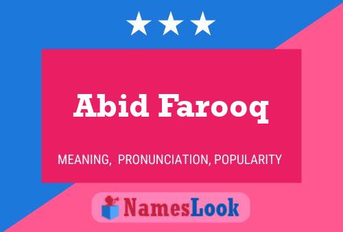 Abid Farooq Name Poster