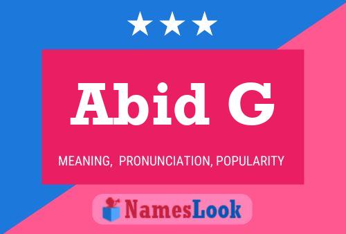 Abid G Name Poster