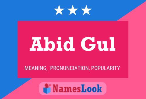 Abid Gul Name Poster