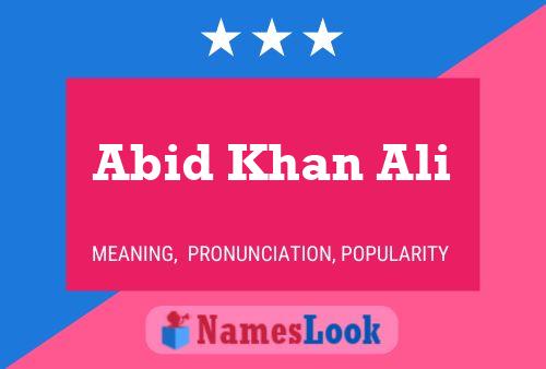 Abid Khan Ali Name Poster