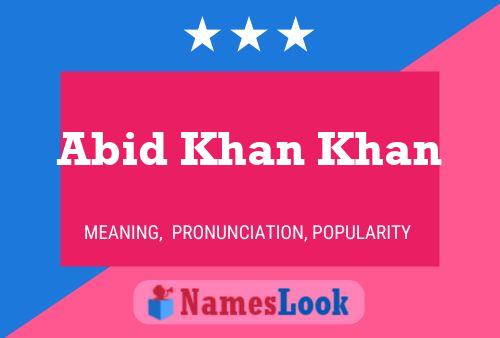 Abid Khan Khan Name Poster