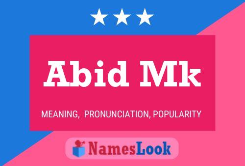 Abid Mk Name Poster