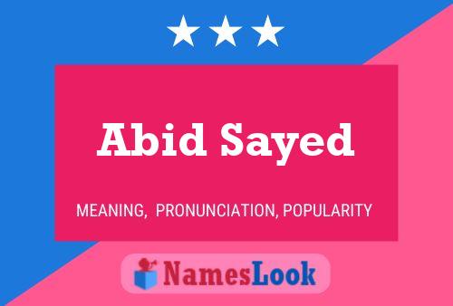 Abid Sayed Name Poster