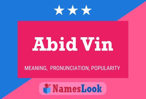 Abid Vin Name Poster