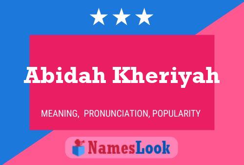 Abidah Kheriyah Name Poster