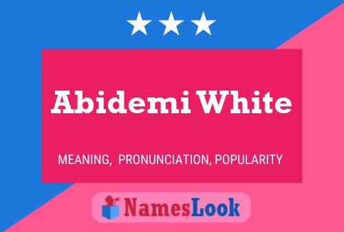 Abidemi White Name Poster