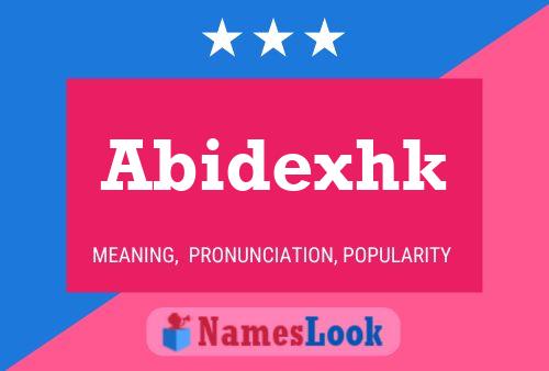 Abidexhk Name Poster