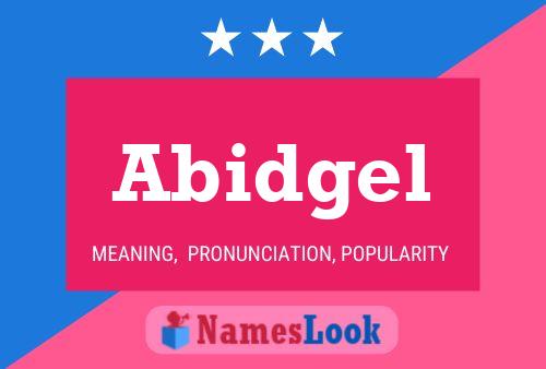 Abidgel Name Poster