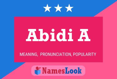 Abidi A Name Poster