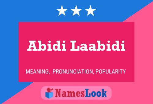 Abidi Laabidi Name Poster