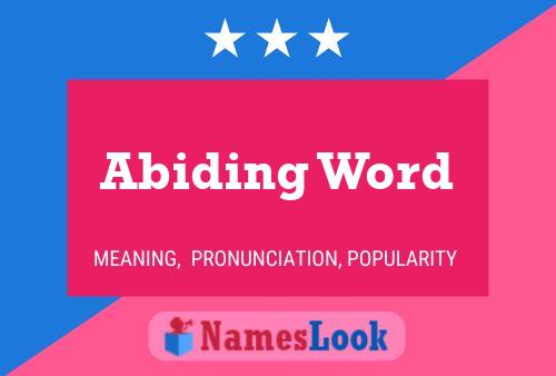 Abiding Word Name Poster