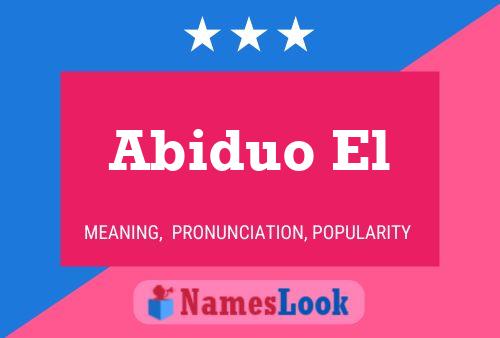 Abiduo El Name Poster