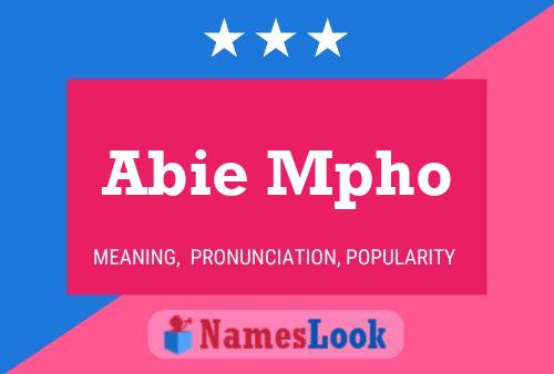 Abie Mpho Name Poster