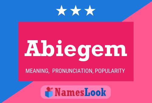 Abiegem Name Poster